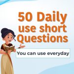 50 Daily use short questions 01