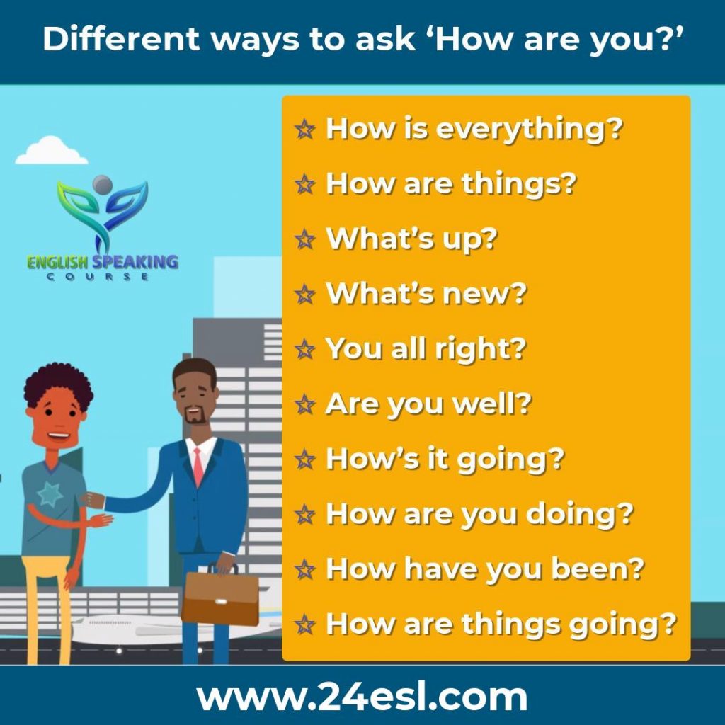 How are you? Different ways to Ask and Answer - 24esl.com